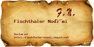 Fischthaler Noémi névjegykártya